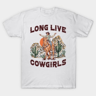 Long Live Cowgirls Western Cowboy Girl Gift For Women T-Shirt